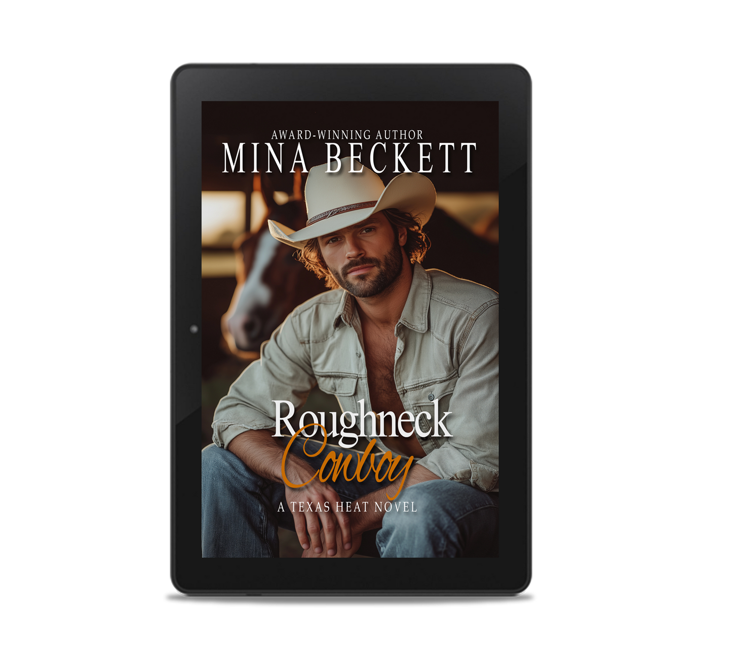 Roughneck Cowboy: A Texas Heat Novel  (New Release!)